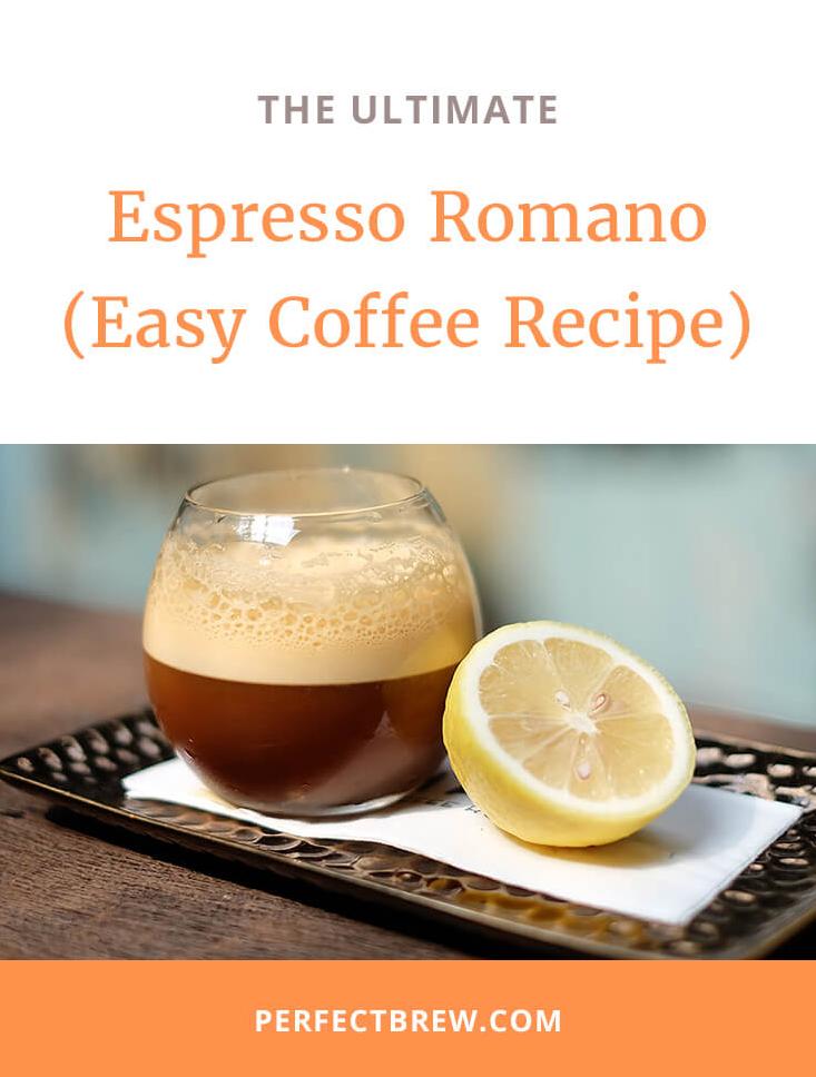 Satisfy Your Caffeine Craving with Espresso Romano Recipe